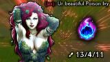 NERF POISON IVY IN LEAGUE OF LEGENDS!