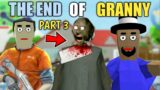 THE END OF GRANNY | PART#3 | Sasti GTA V | Dude Theft Wars | GamerzZuana