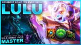 THE WEIRDEST COMP I'VE EVER SEEN! LULU! – Training for Master | League of Legends