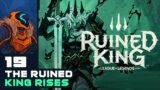 The Ruined King Rises! – Let's Play Ruined King: A League of Legends Story – Part 19