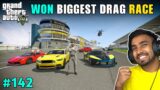 WON BIGGEST DUBAI DRAG RACE | GTA V #142 GAMEPLAY | GTA V #142 EPISODE | TECHNO GAMERZ