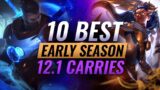 10 BEST Early Season Carries To Climb With in Season 12 – League of Legends Patch 12.1
