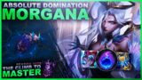 ABSOLUTE DOMINATION WITH MORGANA! – Climb to Master | League of Legends