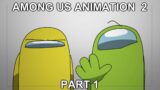 Among Us Animation 2 Part 1 – Departure