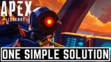 Apex Legends One Simple Solution To A Bunch Of Problems