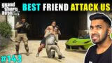 BEST FRIEND ATTACK ON MICHAEL | GTA V #143 GAMEPLAY | GTA V #143 EPISODE | TECHNO GAMERZ