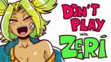 DON'T PLAY WITH ZERI – League of Legends