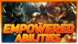 Empowered Abilities: The BEST Mechanic in League of Legends