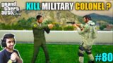 GTA 5 : KILLED NEW MILITARY COLONEL  | GTA V GAMEPLAY #81