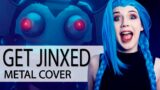 Get Jinxed | League of Legends | Metal cover by GO!! Light Up!