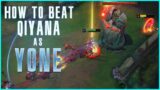 How To Beat Qiyana As YONE! – League of Legends