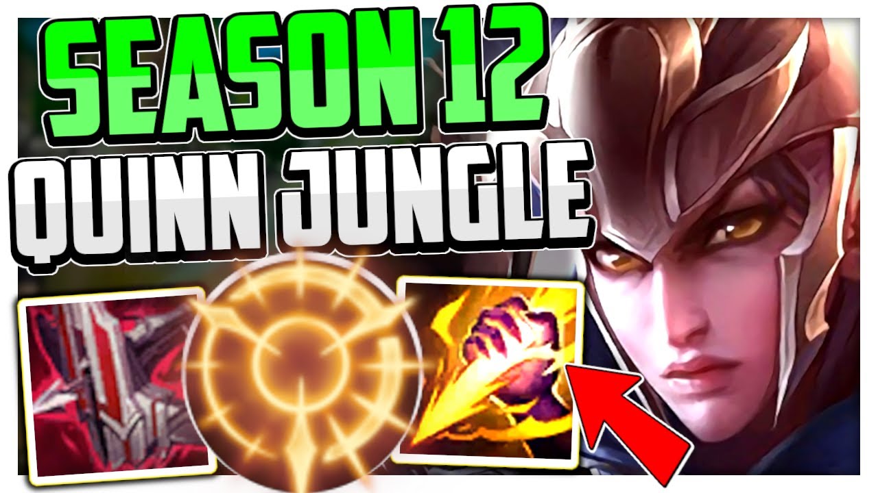 How To Play Quinn Jungle And Carry For Beginners Season 12 Best Build