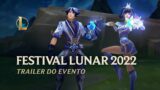League of Legends: Festival Lunar 2022 | Trailer oficial do evento