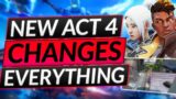 NEW ACT 4 Changes Valorant FOREVER – NEW Ranked, Guns and Map Changes – Update Guide
