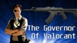 THE GOVERNOR OF VALORANT