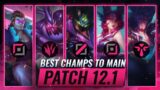TOP 3 Champions To MAIN For EVERY ROLE in Patch 12.1 – League of Legends Season 12