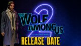 The Wolf Among Us:Season 2: RELEASE DATE PREDICTION (TWAU 2)