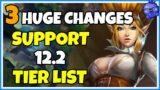 Three HUGE Support changes! 12.2 Support Tier list – League of Legends