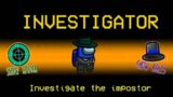 What if Innersloth added 'Investigator' role in Among Us – Among Us New Roles Update
