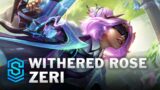 Withered Rose Zeri Skin Spotlight – League of Legends