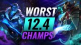 10 WORST Champions YOU SHOULD AVOID Going Into Patch 12.4 – League of Legends Predictions