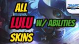 All Lulu Skins Ability Spotlight – League of Legends Skin Review
