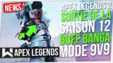 Apex News : Sortie Saison 12, Nerf Caustic et Buff Banga, Apex Legends 2 (?), Soucis du 9v9…