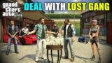 DEAL WITH LOST GANG FOR JIMMY | GTA V GAMEPLAY