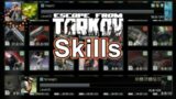 New Player Skills Guide in Escape from Tarkov! Tarkov Skill Overview!