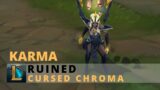 Ruined Karma Cursed Chroma – League of Legends