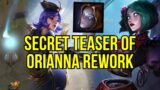 Secret Teaser Of Orianna Visual Rework | League of Legends