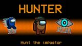 What if Innersloth added 'Hunter' Role in Among Us – Among Us New Roles Update