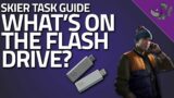 What's On The Flash Drive – Skier Task Guide – Escape From Tarkov