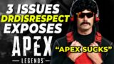 Why DrDisrespect Really HATES Apex Legends | 3 HUGE Issues To Avoid!