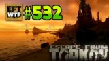 EFT_WTF ep. 532 | Escape from Tarkov Funny and Epic Gameplay