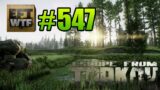 EFT_WTF ep. 547 | Escape from Tarkov Funny and Epic Gameplay