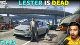 LESTER DIED IN BIGGEST MAGIA FIGHT | GTA V GAMEPLAY #145 TECHNO GAMERZ