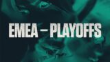 VALORANT Challengers EMEA – Playoffs – Day 1