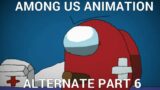 Among Us Animation Alternate Part 6 (my version)