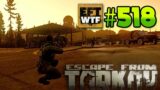 EFT_WTF ep. 518 | Escape from Tarkov Funny and Epic Gameplay