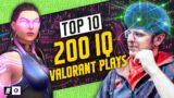 Top 10 Smartest Plays Valorant Has Ever Seen