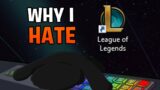 Why I Hate League of Legends