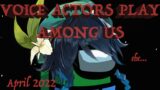 Genshin Voice Actors play AMONG US – April 2022 Full Stream