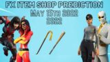 May 15th 2022 Fortnite Item Shop Prediction / Fortnite Item Shop Prediction May 15th 2022