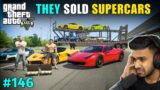 THEY SOLD MY SUPER CARS | GTA 5 #146 GAMEPLAY | GTA V #146 | TECHNO GAMERZ