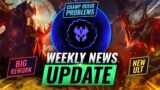 WEEKLY NEWS UPDATE: 2 Rework Details + Champions Queue Discussion – League of Legends