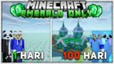 100 Hari Di Minecraft Tapi EMERALD Only!! Dan Ini Edan Banget!!