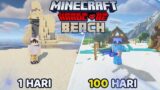 100 Hari di Minecraft Hardcore Beach Only!