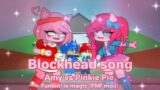 Blockhead song| Amy VS Pinkie Pie| Funkin' is Magic (FNF Mod)| Gacha vers.| Via_Chan24