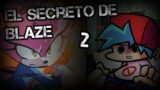 Creepypasta de Sonic The Hedgehog + Friday Night Funkin' "El secreto de Blaze" (2/?)